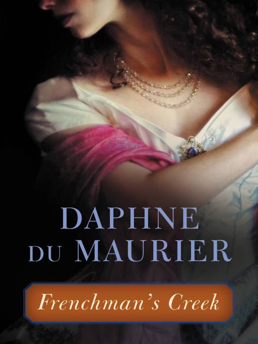 Title details for Frenchman's Creek by Daphne du Maurier - Wait list